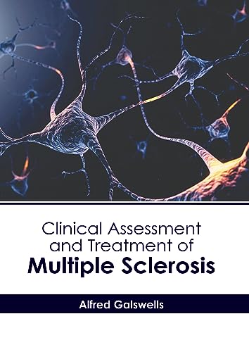 Clinical Assessment and Treatment of Multiple Sclerosis
