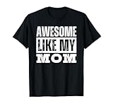 Photo Gallery awesome like my mom maglietta Photo Gallery awesome like my mom maglietta