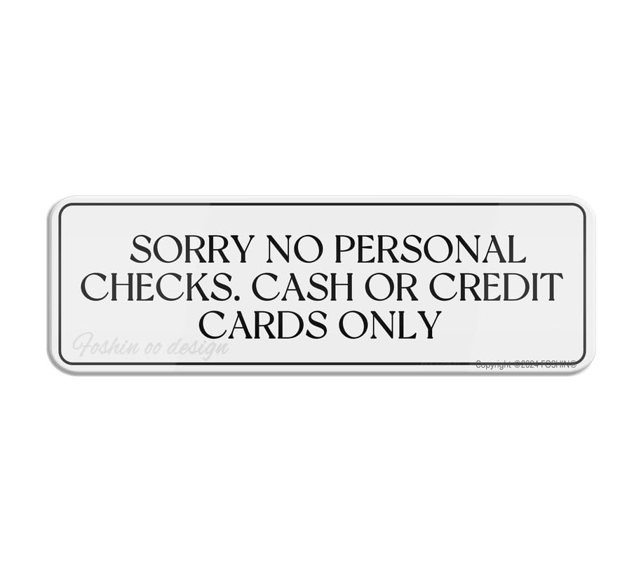 Sorry No Personal Checks. Cash Or Credit Cards Only Sign 10 X 3 Inch With Symbols Self-Adhesive For Restaurant Salons Hotel Motel Rest Stops Public Restrooms, Acrylic10