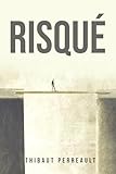 Risqué (French Edition)