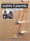  Nutrire il pianeta. Una sfida per il futuro
