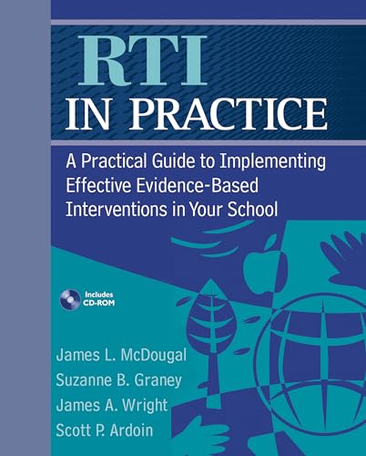 RTI in Practice: A Practical Guide to Implementing Effective Evidence-Based Interventions in Your School view 2
