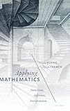 Applying Mathematics: Immersion, Inference, Interpretation