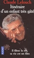 Itinéraire d'un enfant très gâté 2266116991 Book Cover