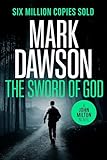 The Sword of God - John Milton #5 (John Milton Series)