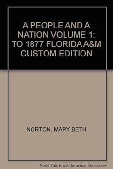 Paperback Title: A PEOPLE AND A NATION VOLUME 1: TO 1877 FLORIDA A Book
