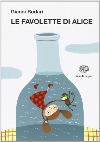Le favolette di Alice. Ediz. illustrat
