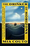 The Drinker of Horizons: A Novel (Sands of the Emperor, 3)
