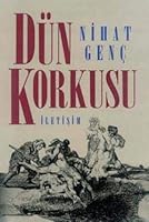 Dün Korkusu 9754704880 Book Cover