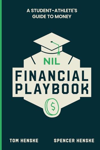 NIL Financial Playbook: A Student-Athlete's Guide to Money