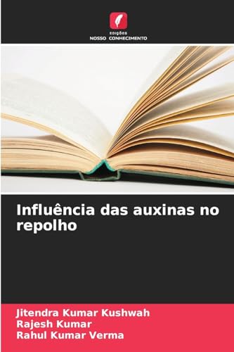 Influência das auxinas no repolho [Portuguese] 6209265960 Book Cover