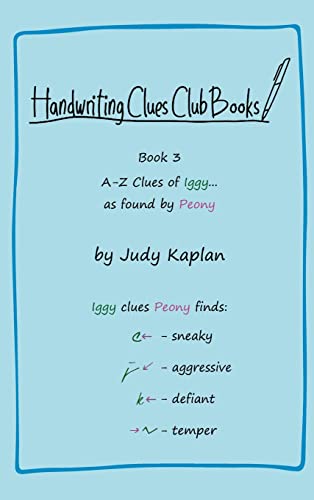 Handwriting Clues Club - Book 3: A-Z Clues Of Iggy... As Found By Peony (Handwriting Clues Club Books) #TOP2