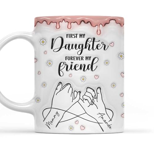 Forever-My-Friend-Daughter-Mug-from-Mom-Personalized-3D-Printed-Mug-Custom-Mother-Daughter-Coffee-Mug-Birthday-Mothers-Day-Gifts-from-Mom-to-Daughter-Thoughtful-Daughter-Cup-Gift