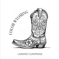 Color Wyoming: A Coloring Book B0D54PZJ62 Book Cover