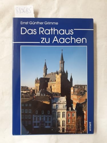Das Rathaus zu Aachen (German Edition)