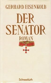 Paperback Der Senator: Roman (German Edition) [German] Book