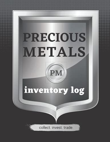 Precious Metals Inventory Log | Collect. Invest. Trade.: Coin Inventory Log Book for Precious Metals Collectors, Hobbyists, Investors, Traders. ... Good for Beginner Coin Collectors.