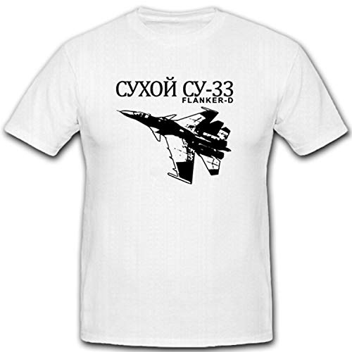 Suchoi Su-33 Flanker-D t-shirt blanc XXXX-Large vêtement aéronautique de collection militaire