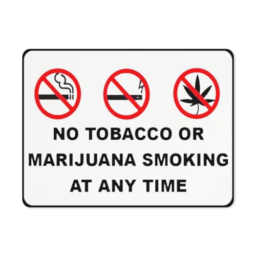 No Tobacco or Marijuana Smoking Anytime Sign