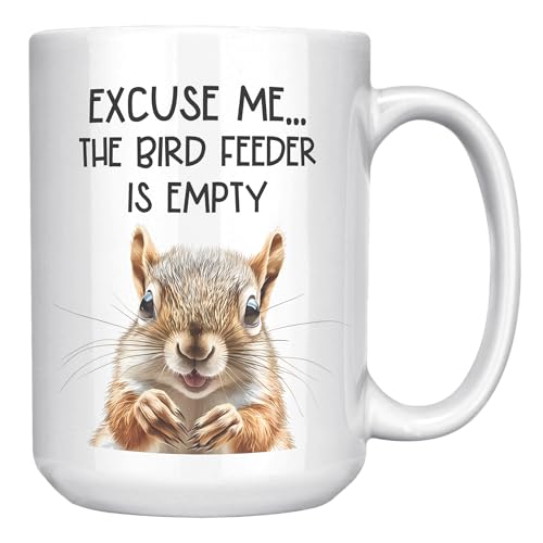Coveted Goods Funny Squirrel Mug, Excuse Me the Bird Feeder