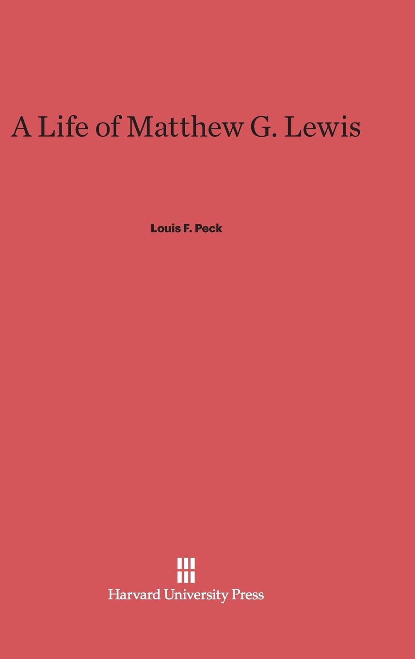 A Life of Matthew G. Lewis