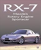  Rx-7: Mazda\'S Rotary Engine Sportscar