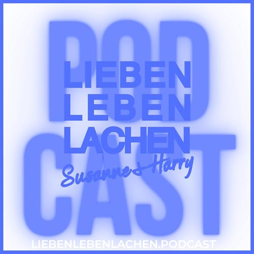 Couverture de LiebenLebenLachen.podcast
