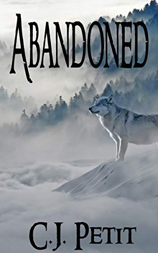 Abandoned Ebook Petit C J Amazon Co Uk Kindle Store