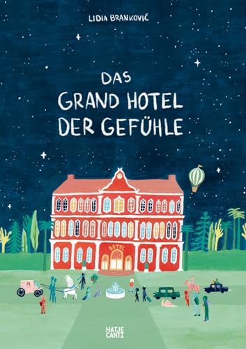Preisvergleich Produktbild Das Grand Hotel der Gefühle