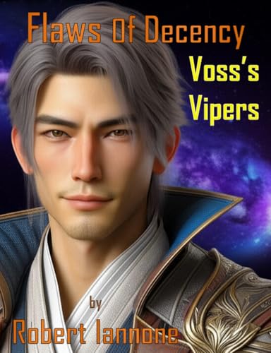 Flaws of Decency (Voss's Vipers Book 1)