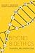 Beyond Bioethics