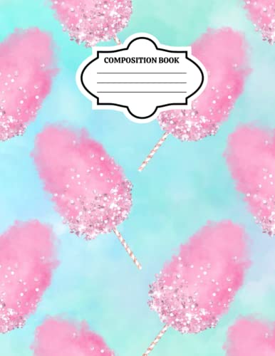 Composition Notebook Wide Ruled Cotton Candy Composition Book: Cotton Candy Composition Notebook For Girls/ For Candy Lovers & Kids /100 Pages/ Large Size 8 x 11 Doodle Notebook image 2