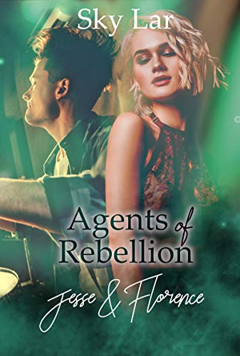 Agents of Rebellion: Jesse und Florence von [Sky Lar]