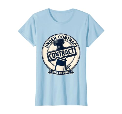Under Contract Still On Point Funny Realtor Real Estate Gift T-Shirt, Women, Baby Blue, X-Small