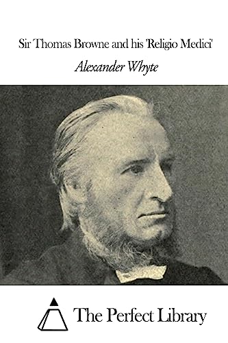 Sir Thomas Browne and his 'Religio Medici' 150785806X Book Cover