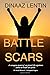 BATTLE SCARS: A courageous memoir of one person's life experience within our health care system. Dr. Patrick Weinrauch - Orthopedic Surgeon