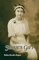 Jessie's Gift 1628064552 Book Cover