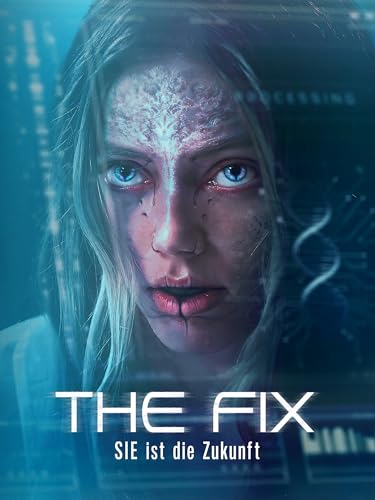 The Fix - SIE ist die Zukunft