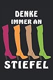 DENKE IMMER AN STIEFEL: Terminplaner für 2022. Geeignet als Kalender, Notizbuch und Tagebuch mit 120 Seiten.