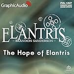 Cover of The Hope Of Elantris [Dramatized Adaptation]