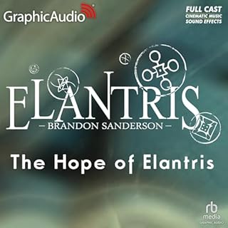 The Hope Of Elantris [Dramatized Adaptation] cover art