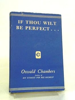 Hardcover If Thou Wilt be Perfect Book