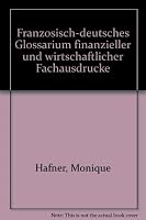 Französisch-deutsches Glossarium finanzieller und wirtschaftlicher Fachausdrücke 3781920208 Book Cover