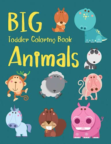 Animal Coloring Book: Coloring Book For Kids Ages 2-4, Animal llustrations To Color For Boys & Girls