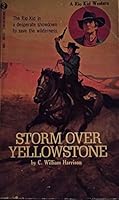 STORM OVER YELLOWSTONE - A Rio Kid Western B000HR60RI Book Cover