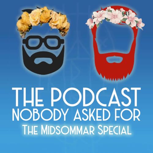 The Midsommar Special (From The Archives)