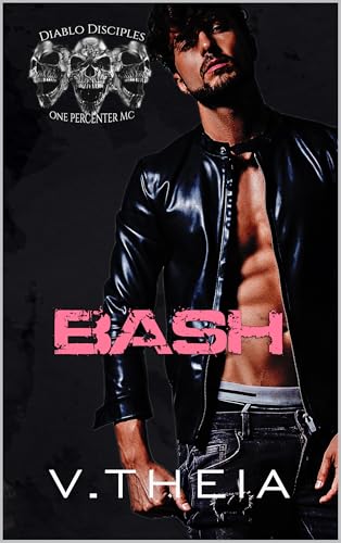Bash (Diablo Disciples MC Book 6)