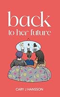 Back to her future 9152786013 Book Cover