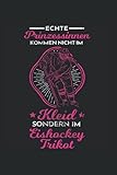 Echte Prinzessinnen Kommen Nicht Im Kleid Sondern Im Eishockey Trikot: Eishockey Notizbuch, Hockey Geschenkidee für den Hockeyspieler (Liniert, 120 Seiten, ca. DIN A5)