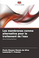 Les membranes comme alternative pour le traitement de l'eau (French Edition) 6200752044 Book Cover
